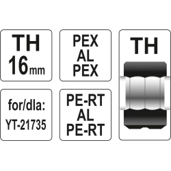 MATRYCE ZAPASOWE DO ZACISKARKI DO RUR PEX-AL-PEX YT-21735 TYP TH 16MM / YT-21744 / YATO